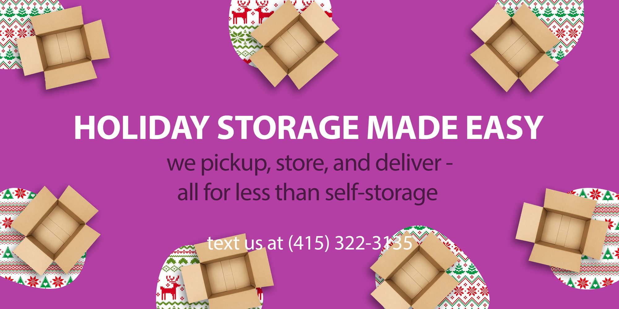 Holiday Storage san francisco self stoarge San Francisco Storage sf, Storage San Francisco. Boombox Storage banner-image. Get rid of clutter. Better rates than and Closetbox!